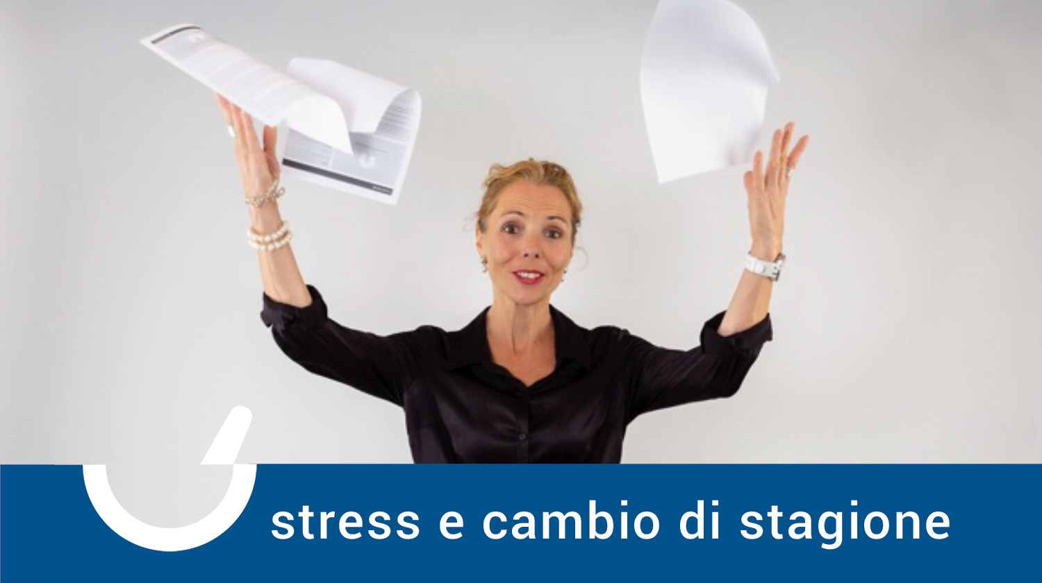 Lavoro, routine e cambio di stagione: cosa fare contro lo stress